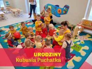 Read more about the article Urodziny Kubusia Puchatka