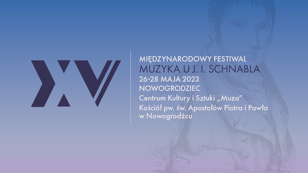 Read more about the article 15. Międzynarodowy Festiwal Muzyka u J.I. Schnabla