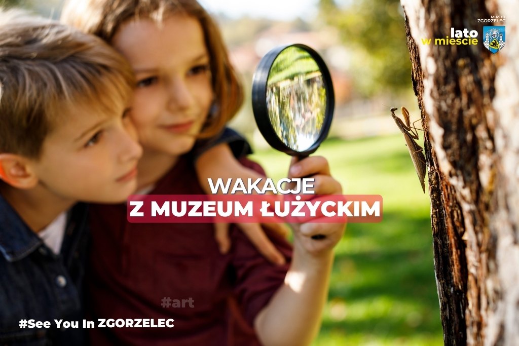 You are currently viewing Wakacje z Muzeum Łużyckim