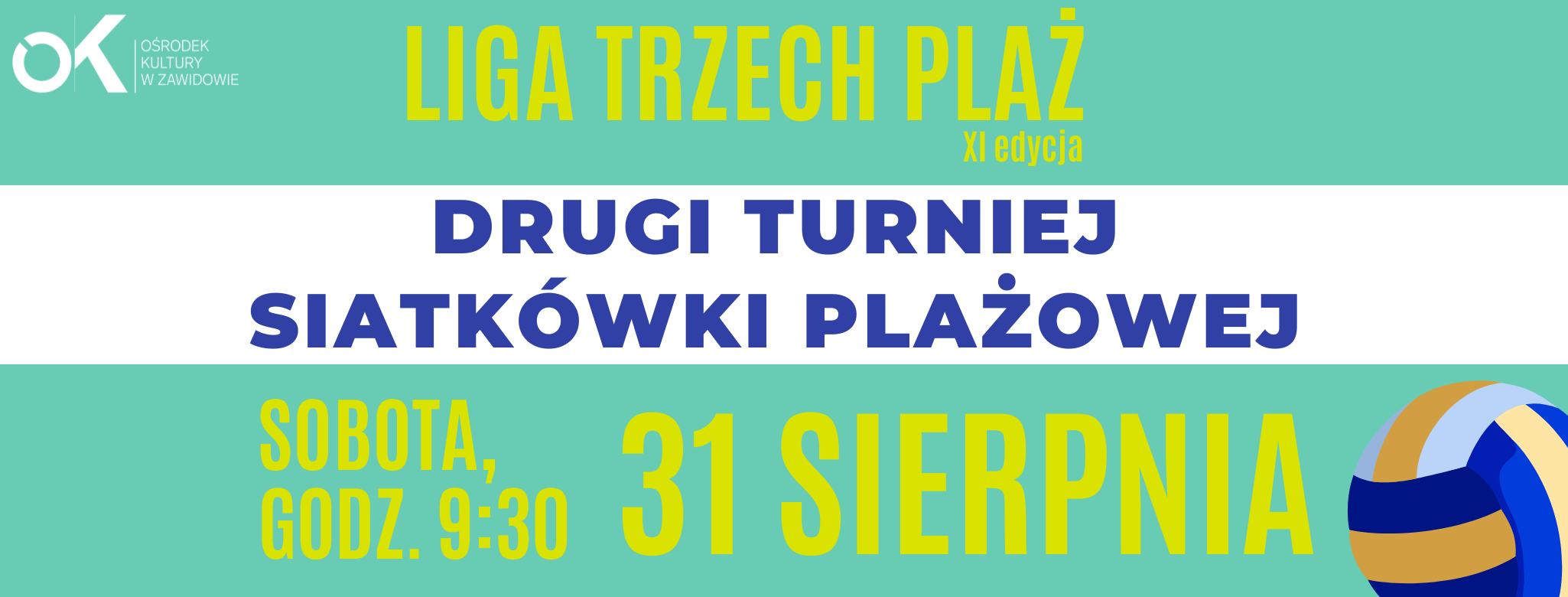 You are currently viewing ZAWIDÓW – Liga Trzech Plaż 2024