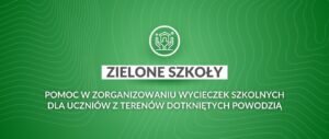 Read more about the article „Zielone szkoły” – pomoc MEN dla uczniów poszkodowanych w powodzi