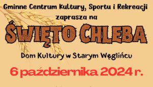 Read more about the article WĘGLINIEC – Zapraszamy na Święto Chleba do Starego Węglińca