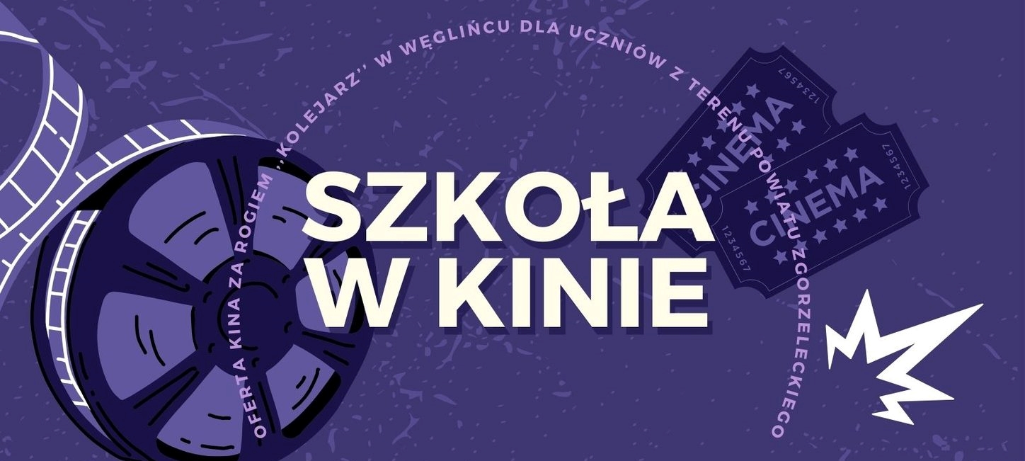 You are currently viewing WĘGLINIEC – Szkoła w kinie