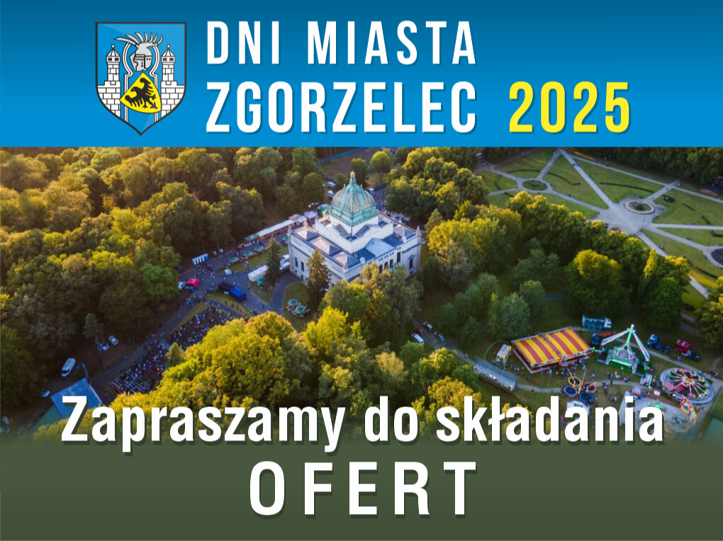 Read more about the article Dni Miasta Zgorzelec- zaproszenie do składania ofert