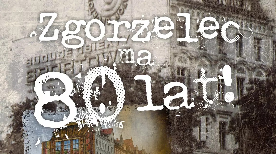 You are currently viewing Zgorzelec ma 80 lat – Wystawa, która odkrywa historię miasta